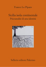 Franco Lo Piparo presenta Sicilia isola continentale