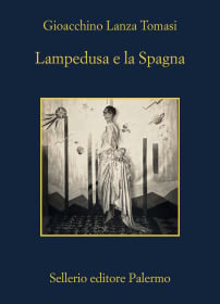 Conversazione su Lampedusa e la Spagna e Giuseppe Tomasi di Lampedusa. Una biografia per immagini