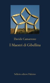 Davide Camarrone presenta I maestri di Gibellina