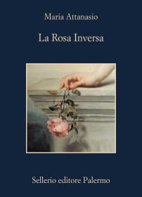 Maria Attanasio presenta La Rosa Inversa