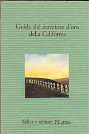 Guida del cercatore d&rsquo;oro della California