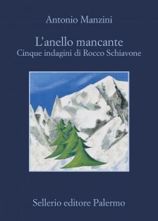 L’anello mancante. Cinque indagini di Rocco Schiavone