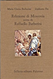 Relazione di Moscovia scritta da Raffaello Barberini (1565)