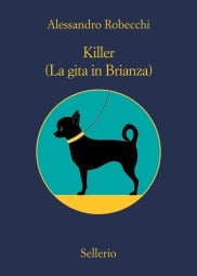 Killer. (La gita in Brianza)