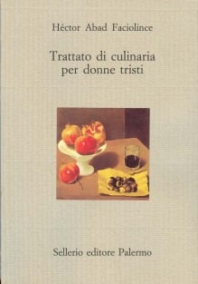 Trattato di culinaria per donne tristi