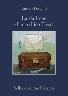 La zia Irene e l’anarchico Tresca