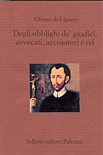 Degli obblighi de’ giudici, avvocati, accusatori e rei