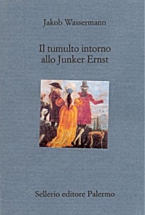 Il tumulto intorno allo Junker Ernst