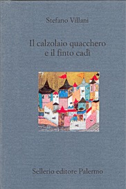 Il calzolaio quacchero e il finto cadì
