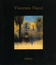 Vincenzo Nucci. Opere 1984-2008