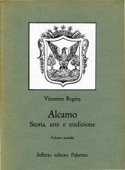 Alcamo. Storia, arte e tradizione