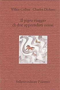 Il pigro viaggio di due apprendisti oziosi