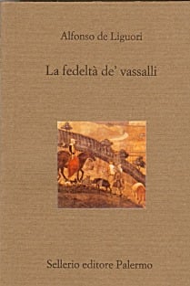 La fedeltà de’ vassalli