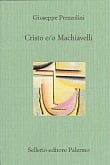 Cristo e/o Machiavelli