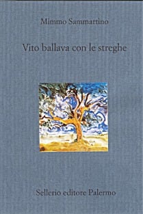 Vito ballava con le streghe