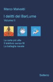 I delitti del BarLume volume II