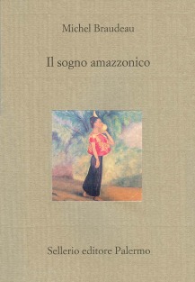 Il sogno amazzonico
