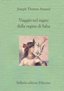 Viaggio nel regno della regina di Saba