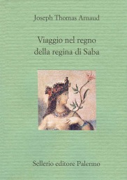 Viaggio nel regno della regina di Saba