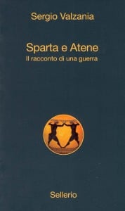 Sparta e Atene. Il racconto di una guerra