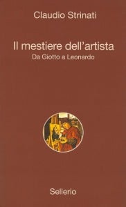 Il mestiere dell'artista. Da Giotto a Leonardo