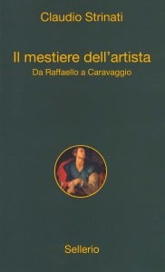 Il mestiere dell’artista. Da Raffaello a Caravaggio