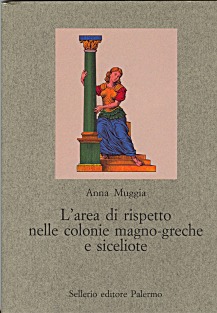 L’area di rispetto nelle colonie magno-greche e siceliote