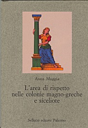 L’area di rispetto nelle colonie magno-greche e siceliote