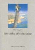 Fate, sibille e altre strane donne