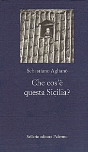 Che cos'è questa Sicilia?