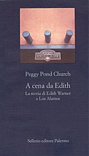 A cena da Edith. La storia di Edith Warner e Los Alamos