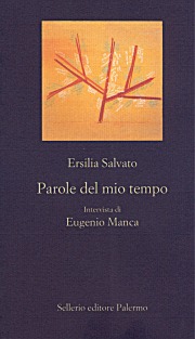 Parole del mio tempo. Intervista di Eugenio Manca