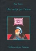 Due rampe per l’abisso