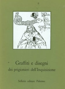 Graffiti e disegni dei prigionieri dell'Inquisizione