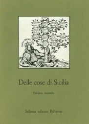 Delle cose di Sicilia. Testi inediti o rari