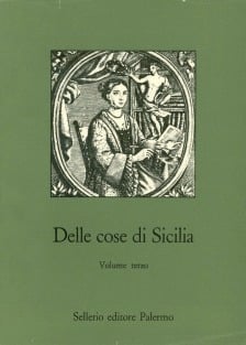 Delle cose di Sicilia. Testi inediti o rari