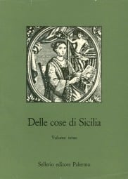 Delle cose di Sicilia. Testi inediti o rari