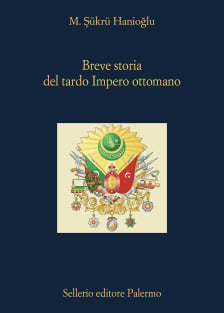 Breve storia del tardo Impero ottomano