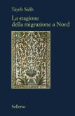 La stagione della migrazione a Nord