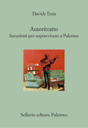 Autoritratto. Istruzioni per sopravvivere a Palermo