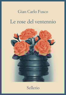 Le rose del ventennio