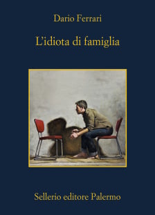L'idiota di famiglia