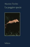La peggior specie