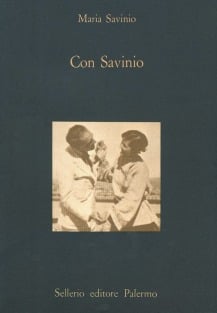 Con Savinio. Ricordi e lettere