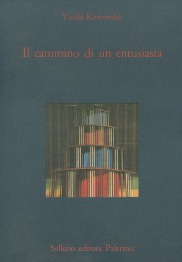 Il cammino di un entusiasta