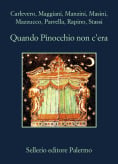 Quando Pinocchio non c'era