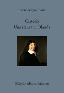 Cartesio. Una stanza in Olanda