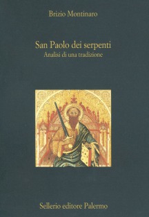 San Paolo dei serpenti. Analisi di una tradizione