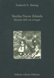 Vecchia Nuova Zelanda. Memorie della vita selvaggia
