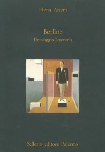 Berlino. Un viaggio letterario